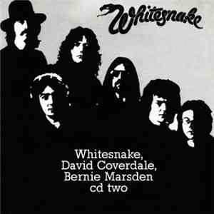 Whitesnake, David Coverdale, Bernie Marsden - Whitesnake, David Coverdale, Bernie Marsden CD2 FLAC