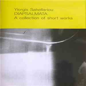 Yiorgis Sakellariou - Diapsalmata: A Collection Of Short Works FLAC