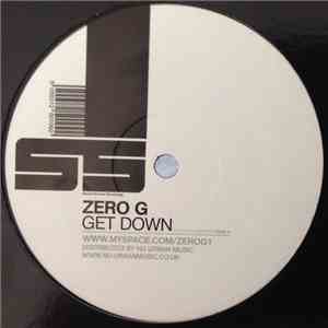 Zero G  / Goldstar  - Get Down / Nothing FLAC
