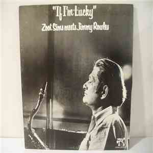 Zoot Sims Meets Jimmy Rowles - If I'm Lucky FLAC