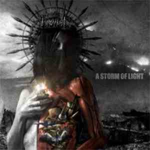 A Storm Of Light - As The Valley Of Death Becomes Us Our Silver Memories Fade FLAC
