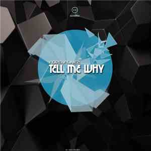Adrenalinez - Tell Me Why FLAC