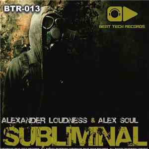 Alexander Loudness & Alex Soul - Subliminal FLAC