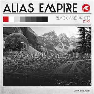 Alias Empire - Black And White FLAC
