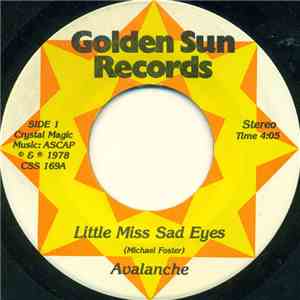 Avalanche  - Little Miss Sad Eyes / I'm Gonna Give My Love FLAC