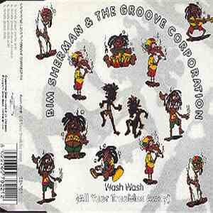 Bim Sherman & The Groove Corporation - Wash Wash (All Your Troubles Away) FLAC