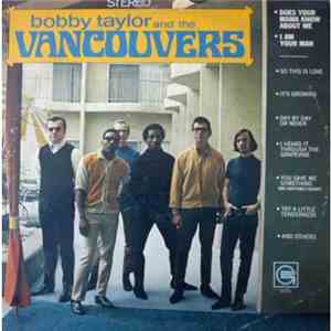 Bobby Taylor And The Vancouvers - Bobby Taylor And The Vancouvers FLAC