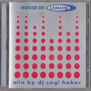 D.J. Sagi Haber - House Of Lemon FLAC