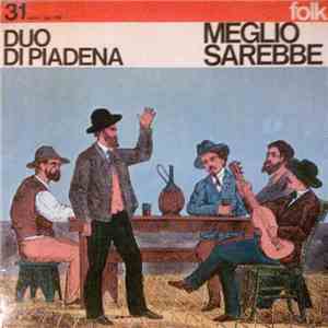 Duo Di Piadena - Meglio Sarebbe FLAC