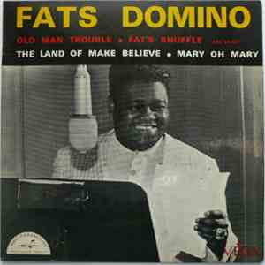 Fats Domino - Old Man Trouble FLAC