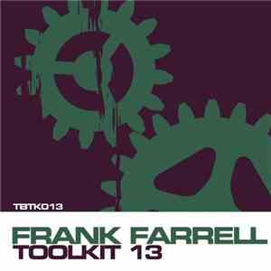 Frank Farrell - Toolkit Vol 13 FLAC