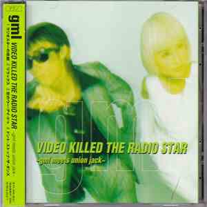 GML  - Video Killed The Radio Star FLAC