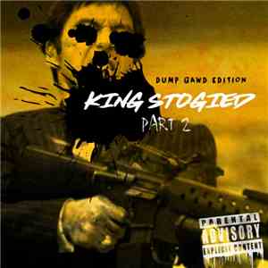 Heem Stogied - King Stogied: Dump Gawd Edition Part ll FLAC