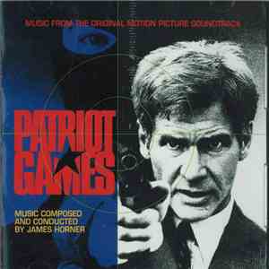 James Horner - Patriot Games (Music From The Original Motion Picture Soundtrack) FLAC