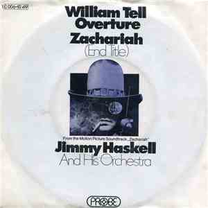 Jimmie Haskell And His Orchestra - William Tell Overture / Zachariah (End Title) FLAC
