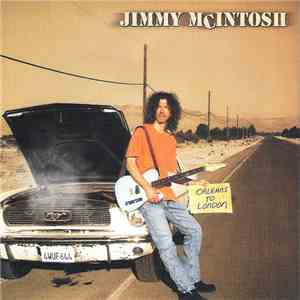 Jimmy McIntosh - New Orleans To London FLAC