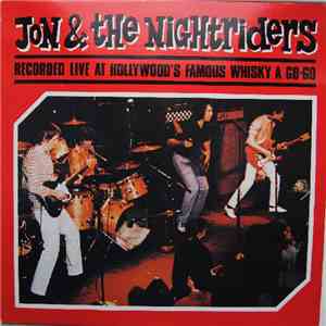 Jon & The Nightriders - Live At The Whisky FLAC