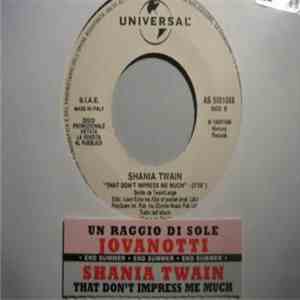 Jovanotti / Shania Twain - Un Raggio Di Sole / That Dont Impress Me Much FLAC