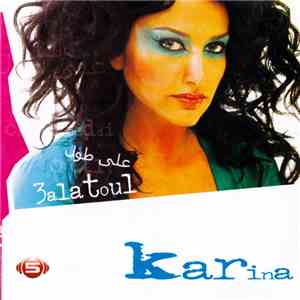 Karina - 3ala Toul = على طول FLAC