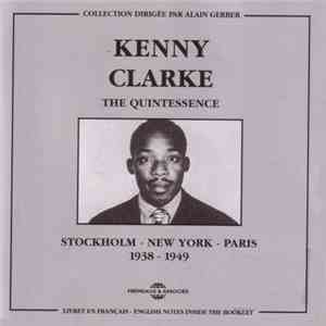 Kenny Clarke - Stockholm - New York - Paris 1938 - 1949 FLAC
