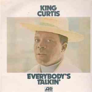 King Curtis - Everybody's Talkin' FLAC
