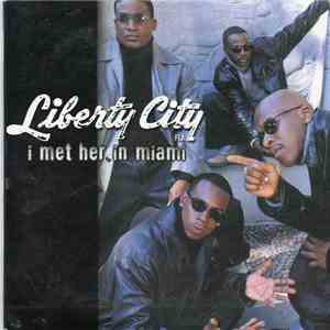 Liberty City  - I Met Her In Miami FLAC