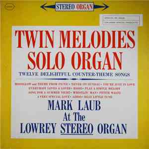 Mark Laub - Twin Melodies - Solo Organ FLAC