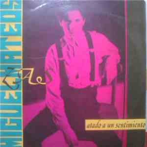 Miguel Mateos - Zas - Atado A Un Sentimiento FLAC