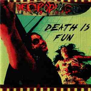 Necrophagia - Death Is Fun FLAC