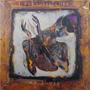 Paradise Lost - As I Die FLAC
