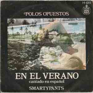 Polos Opuestos - En El Verano / Smartypants FLAC