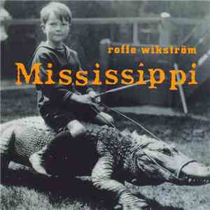 Roffe Wikström - Mississippi FLAC
