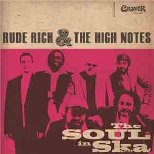 Rude Rich & The High Notes - The Soul In Ska Vol. 1 FLAC