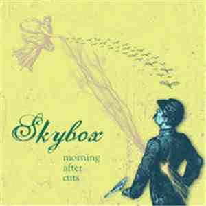 Skybox - Morning After Cuts FLAC