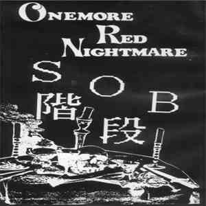 S.O.B.階段 - Onemore Red Nighmare FLAC