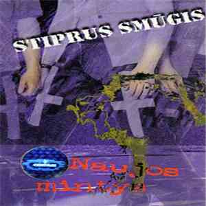 Stiprus Smūgis - Naujos Mintys FLAC