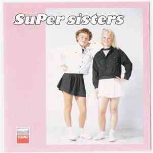 SuPer Sisters - SuPer Sisters FLAC
