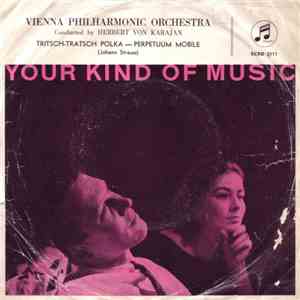 The Vienna Philharmonic Orchestra Conducted By Herbert von Karajan - Your Kind Of Music FLAC