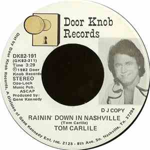 Tom Carlile - Rainin' Down In Nashville FLAC