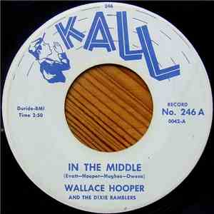 Wallace Hooper And The Dixie Ramblers - In The Middle FLAC