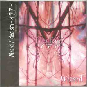 Wizard - Idealism-イデア FLAC