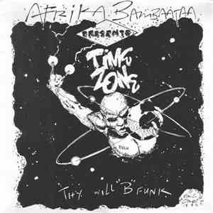 Afrika Bambaataa Presents Time Zone - Thy Will "B" Funk FLAC