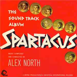 Alex North - Spartacus (The Sound Track Album) FLAC