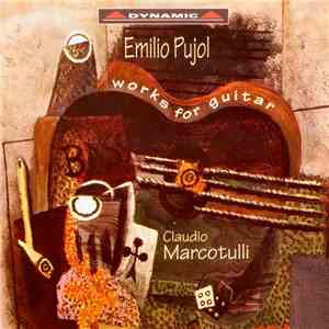 Emilio Pujol - Claudio Marcotulli - Works For Guitar FLAC