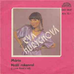 Eva Hurychová - Mário / Hráli Rokenrol (I Love Rock'n'roll) FLAC