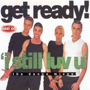 Get Ready! - I Still Luv U (The Dance Mixes) FLAC