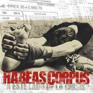 Habeas Corpus  - A Este Lado De La Crisis FLAC