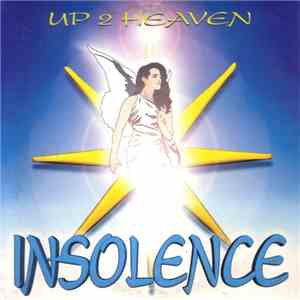 Insolence - Up 2 Heaven FLAC