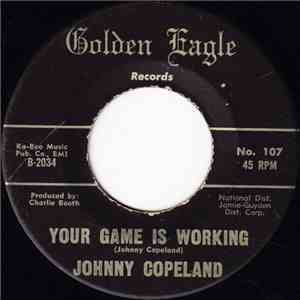 Johnny Copeland - Your Game Is Working / Mama Told Me FLAC