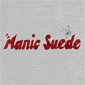 Manic Suede - Manic Suede FLAC